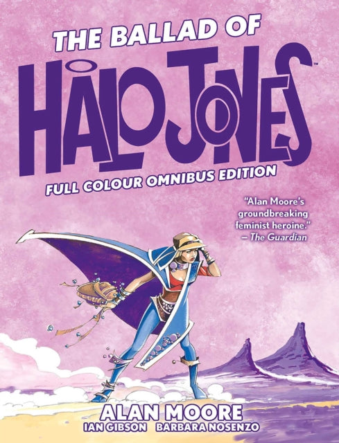 Book cover of: Ballad of Halo Jones: Full Colour Omnibus Edition. By: Alan Moore