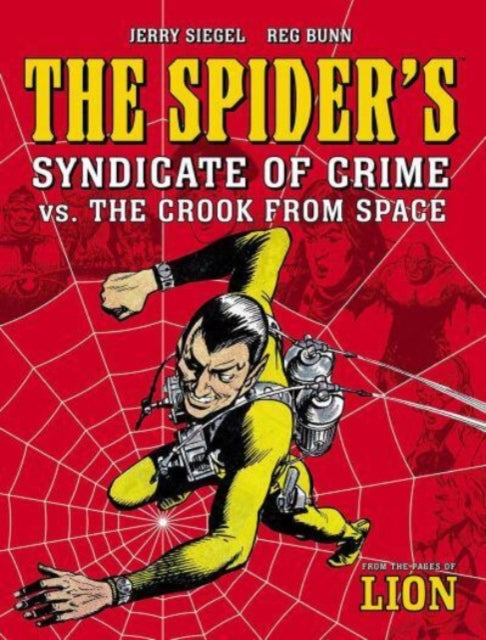 Book cover of: Spider's Syndicate of Crime vs. The Crook From Space. By: Jerry Siegel