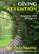 Book cover of: Giving Attention. By: Michael Mayne