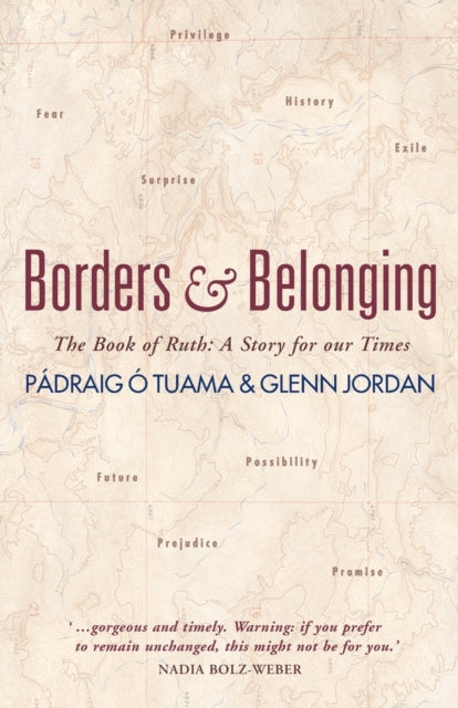 Book cover of: Borders and Belonging. By: Pádraig Ó Tuama