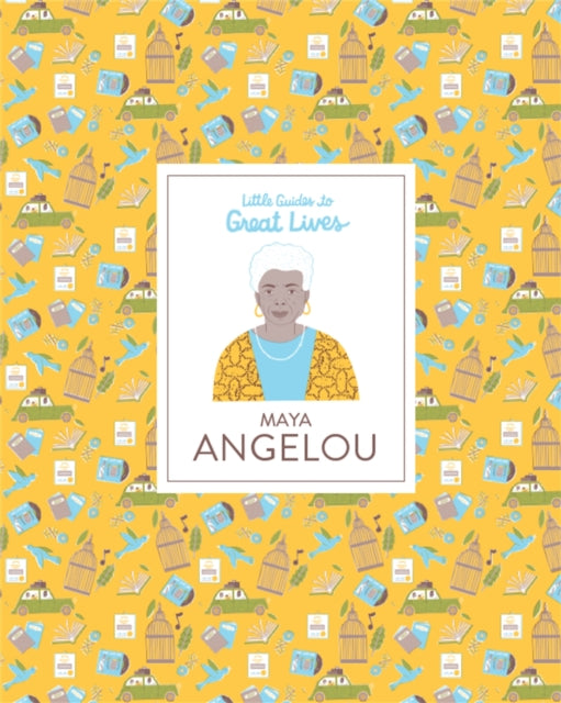 Book cover of: Maya Angelou (Little Guides to Great Lives). By: Danielle Jawando