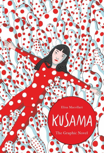 Book cover of: Kusama. By: Elisa Macellari