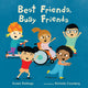Book cover of: Best Friends, Busy Friends. By: Susan Rollings