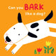 Book cover of: Can you bark like a Dog?. By: Child's Play