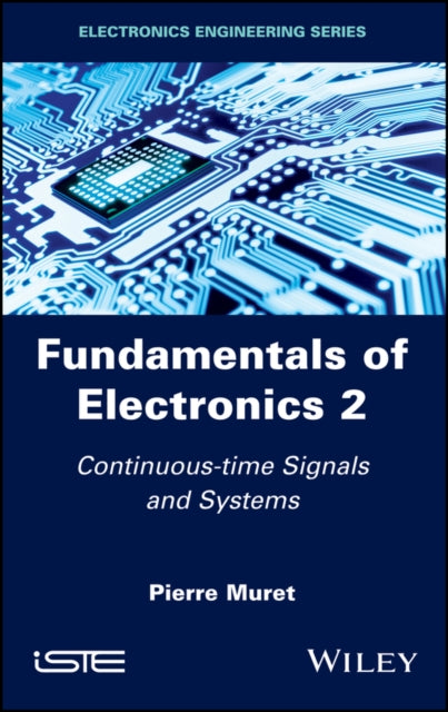 Book cover of: Fundamentals of Electronics 2. By: Pierre Muret