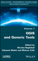 Book cover of: QGIS and Generic Tools. By: Nicolas Baghdadi