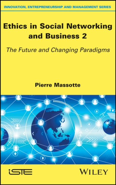 Book cover of: Ethics in Social Networking and Business 2. By: Pierre Massotte