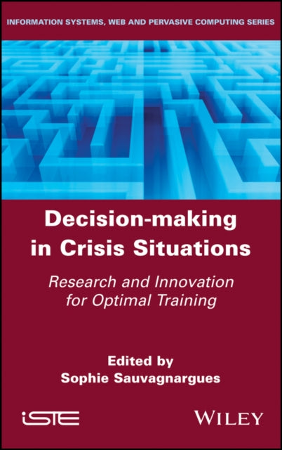 Book cover of: Decision-Making in Crisis Situations. By: Sophie Sauvagnargues