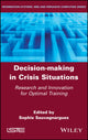 Book cover of: Decision-Making in Crisis Situations. By: Sophie Sauvagnargues