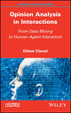 Book cover of: Opinion Analysis in Interactions. By: Chloe Clavel