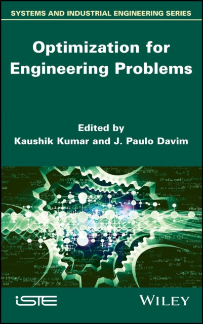 Book cover of: Optimization for Engineering Problems. By: Kaushik Kumar