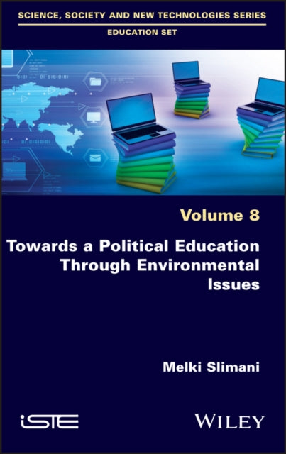 Book cover of: Towards a Political Education Through Environmental Issues. By: Melki Slimani