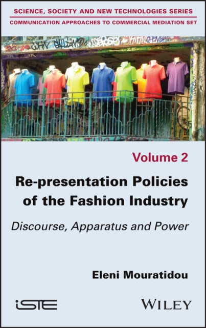 Book cover of: Re-presentation Policies of the Fashion Industry. By: Eleni Mouratidou