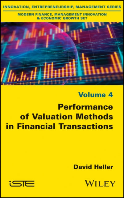 Book cover of: Performance of Valuation Methods in Financial Transactions. By: David Heller