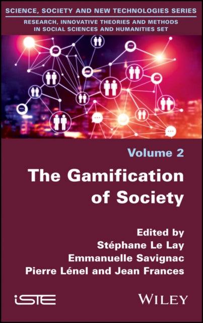 Book cover of: Gamification of Society. By: Stéphane Le Lay