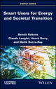 Book cover of: Smart Users for Energy and Societal Transition. By: Benoît Robyns