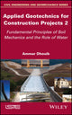 Book cover of: Applied Geotechnics for Construction Projects, Volume 2. By: Ammar Dhouib