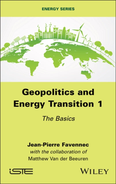 Book cover of: Geopolitics and Energy Transition 1. By: Favennec