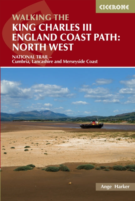 Book cover of: Walking the King Charles III England Coast Path: North West