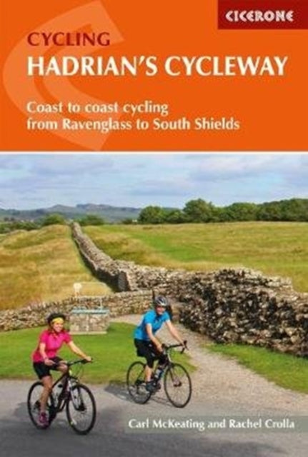 Book cover of: Hadrian and #039;s Cycleway. By: Rachel CROLLA