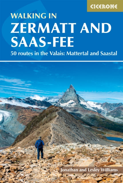 Book cover of: Walking in Zermatt and Saas-Fee. By: Jonathan Williams