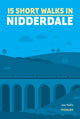 Book cover of: 15 Short Walks in Nidderdale. By: Jon Fallis