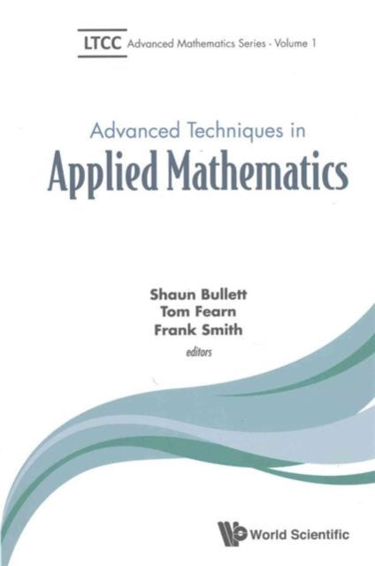 Book cover of: Advanced Techniques In Applied Mathematics. By: Shaun Bullett