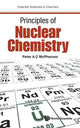 Book cover of: Principles Of Nuclear Chemistry. By: Peter A. C. McPherson
