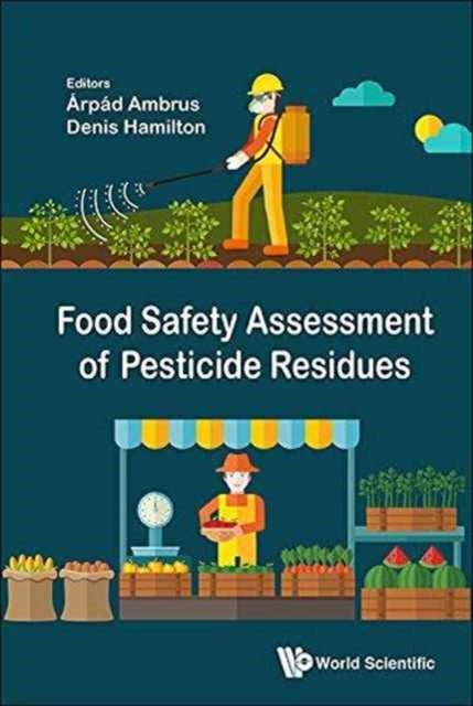 Book cover of: Food Safety Assessment Of Pesticide Residues. By: Á Ambrus