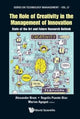 Book cover of: Role Of Creativity In The Management Of Innovation, The: State Of The Art And Future Research Outlook. By: Alexander Brem