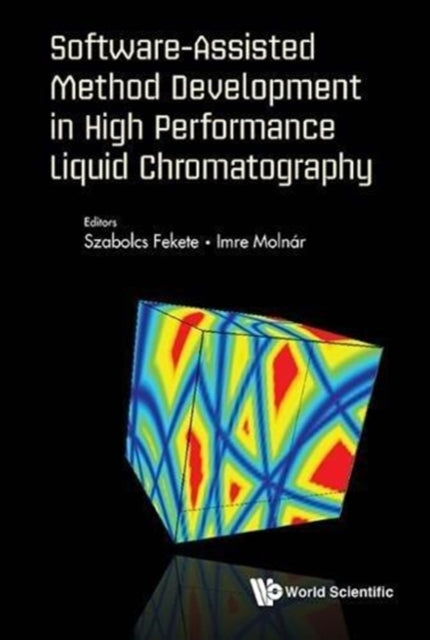 Book cover of: Software-assisted Method Development In High Performance Liquid Chromatography. By: Szabolcs Fekete