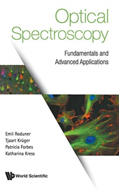 Book cover of: Optical Spectroscopy: Fundamentals And Advanced Applications. By: E. Roduner