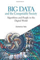 Book cover of: Big Data And The Computable Society: Algorithms And People In The Digital World. By: Domenico Talia