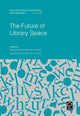 Book cover of: Future of Library Space. By: Samantha Hines