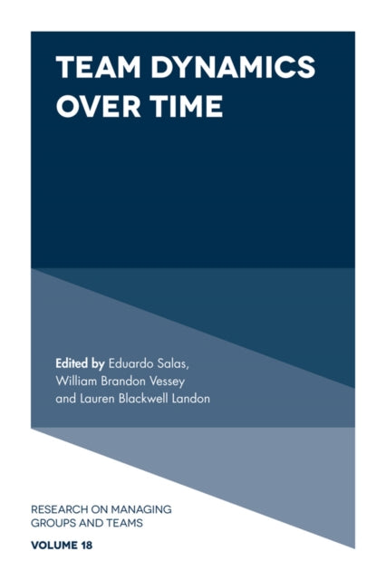 Book cover of: Team Dynamics Over Time. By: Eduardo Salas