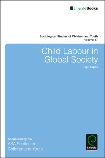 Book cover of: Child Labour in Global Society. By: Loretta Bass
