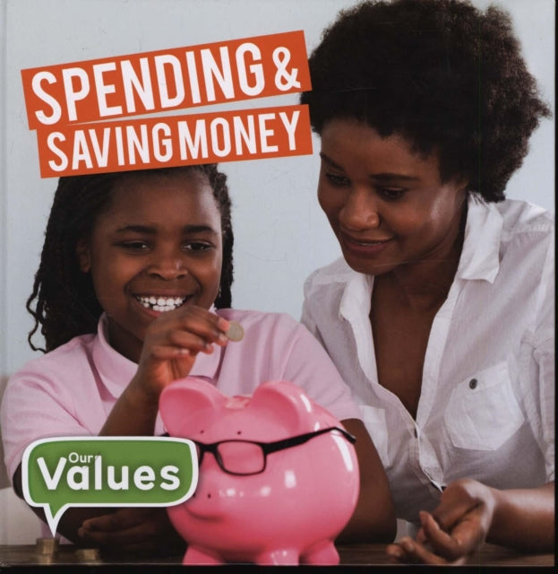 Book cover of: Spending & Saving Money. By: Steffi Cavell-Clarke