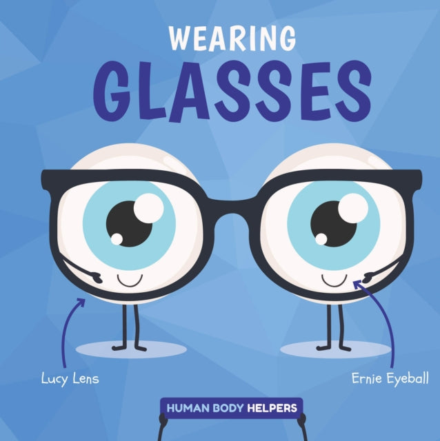 Book cover of: Wearing Glasses. By: Harriet Brundle