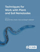 Book cover of: Techniques for Work with Plant and Soil Nematodes. By: Roland N. Perry