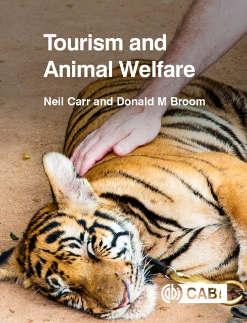 Book cover of: Tourism and Animal Welfare. By: Neil Carr