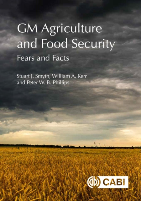 Book cover of: GM Agriculture and Food Security. By: Stuart Smyth