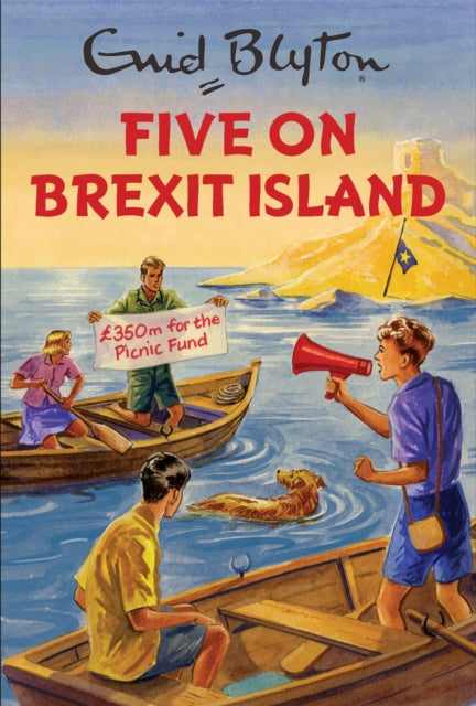 Book cover of: Five on Brexit Island