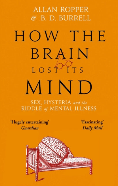 Book cover of: How The Brain Lost Its Mind