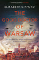 Book cover of: Good Doctor of Warsaw. By: Elisabeth Gifford