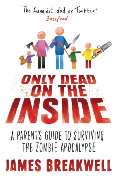 Book cover of: Only Dead on the Inside. By: James Breakwell