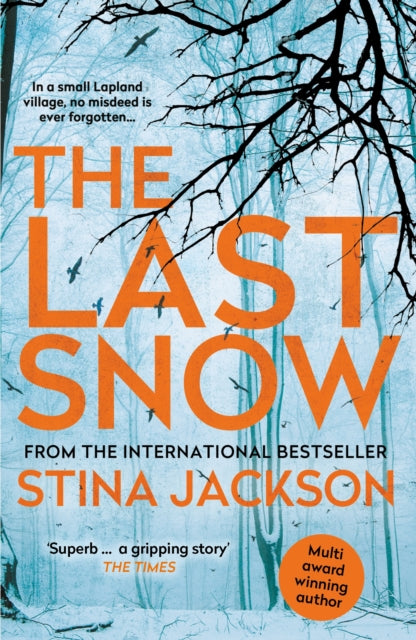 Book cover of: Last Snow. By: Stina Jackson