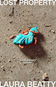 Book cover of: Lost Property. By: Laura Beatty