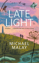 Book cover of: Late Light. By: Michael Malay