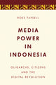 Book cover of: Media Power in Indonesia. By: Ross Tapsell