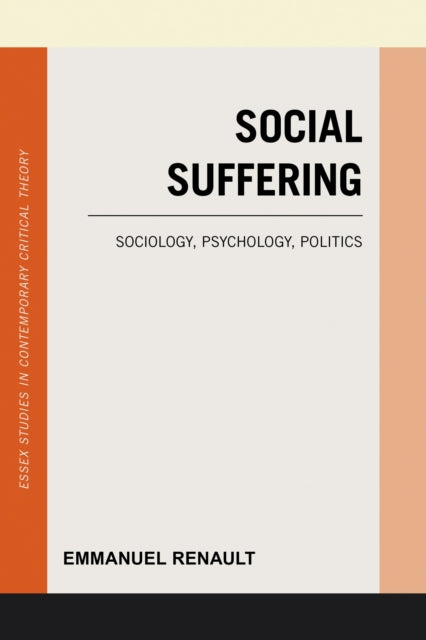 Book cover of: Social Suffering. By: Dews Renault